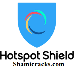Hotspot Shield VPN Crack Shamicracks